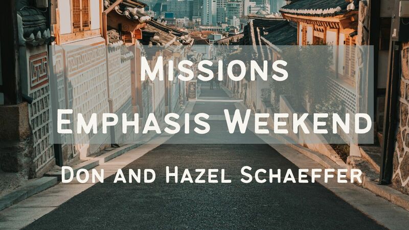 Missions Emphasis Weekend