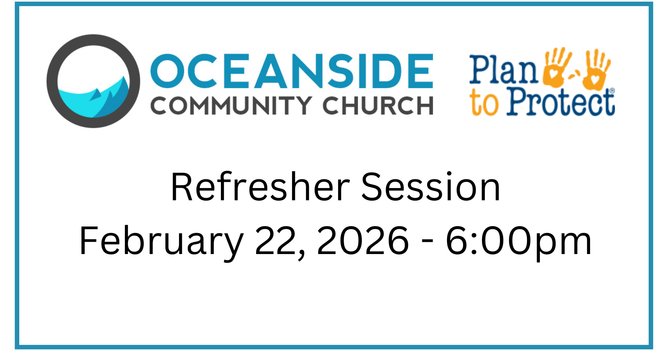 Plan to Protect: Refresher Session