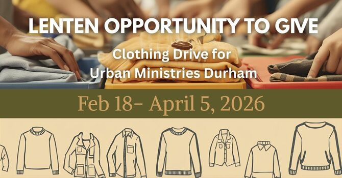 Lenten Clothing Drive for Urban Ministries Durham  image