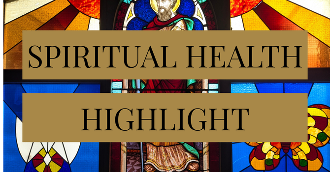 Spiritual Health Highlight for Feb 15, 2026