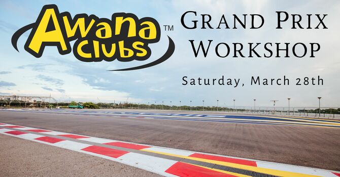 Awana Grand Prix Workshop