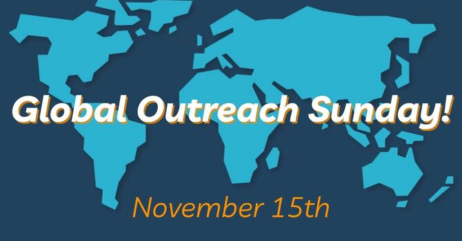 Global Outreach Sunday