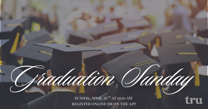 Graduation Sunday 