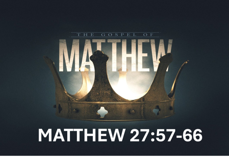 Matthew 27:57-66
