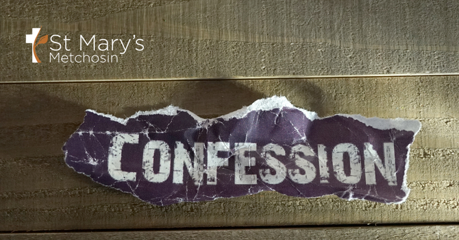 Rite of Reconciliation AKA Confession