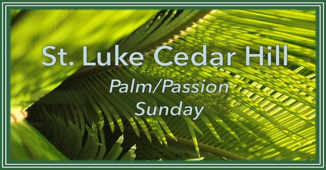 Palm/Passion Sunday Service