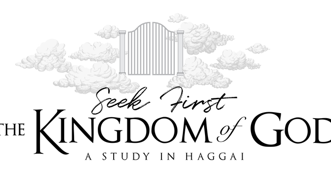 Seek First the Kingdom of God