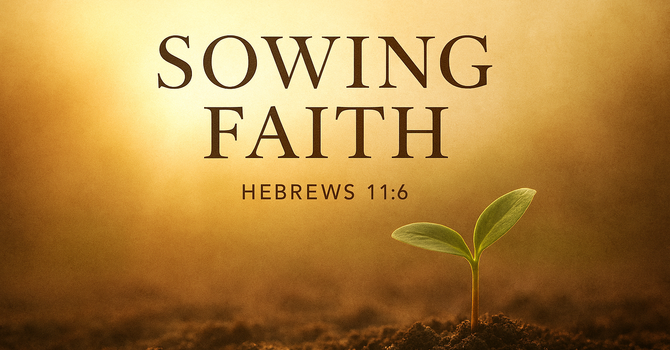 Sowing Faith