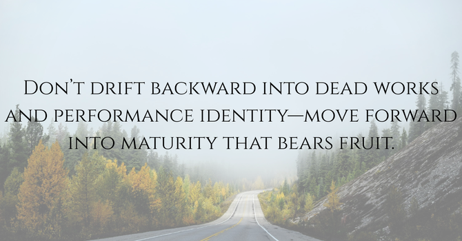 From Dead Works to Living Faith, Hebrews 6:1-8