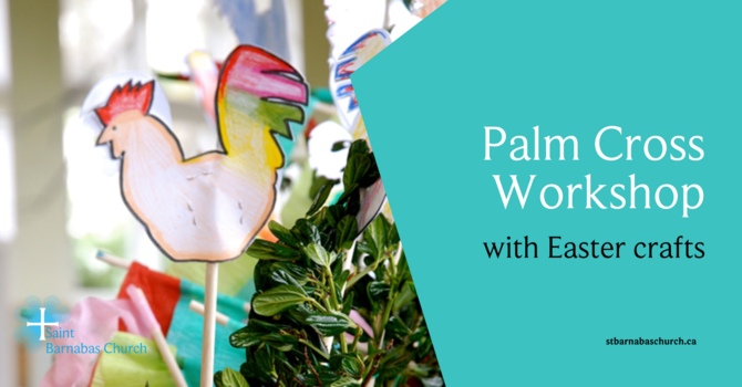 Palm Cross Workshop, Crafts & Community Dinner