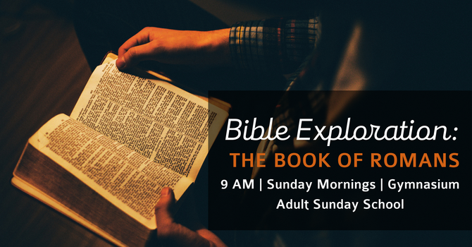 Bible Explorations: Book of Romans