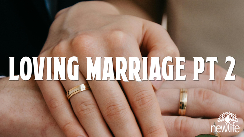 Loving Marriage Pt 2