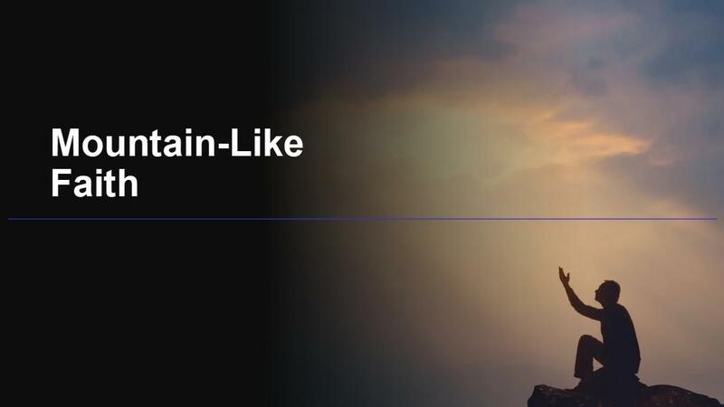 Mountain-Like Faith