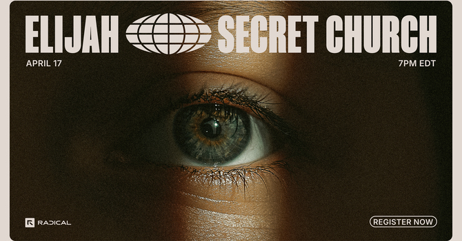 Secret Church - Elijah