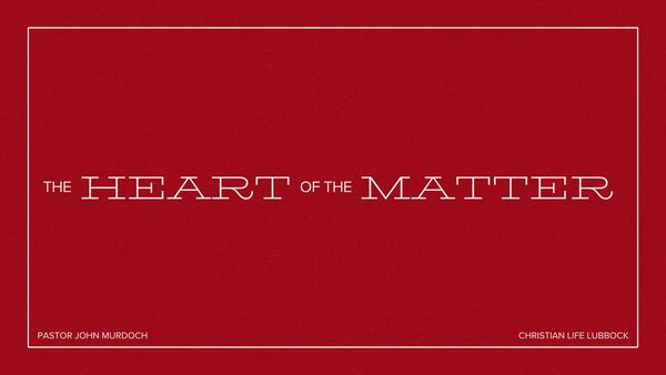 The Heart of the Matter