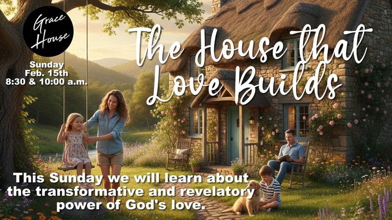 The House that Love Builds