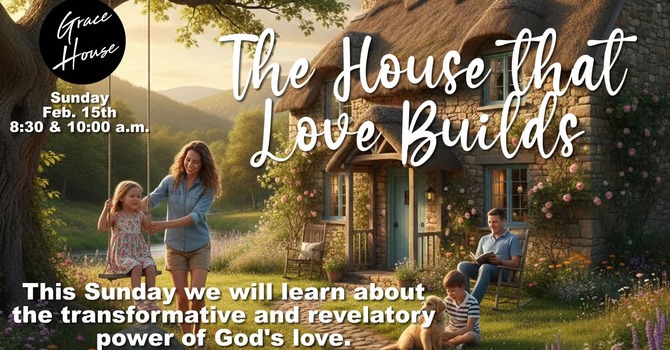 The House that Love Builds