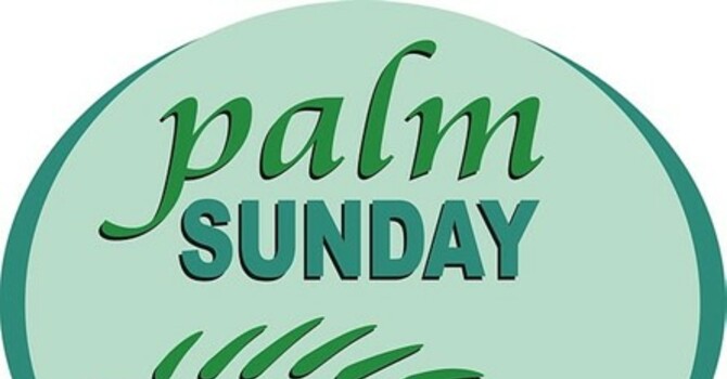 Sunday of the Passion with Liturgy of Palms