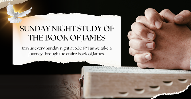 Book of James Sunday Night Series
