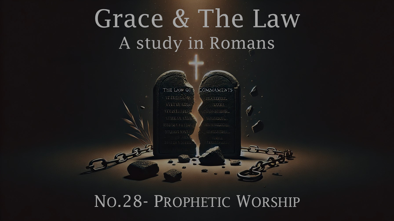 No.28- Prophetic Worship