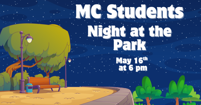 MC Students: Night at the Park
