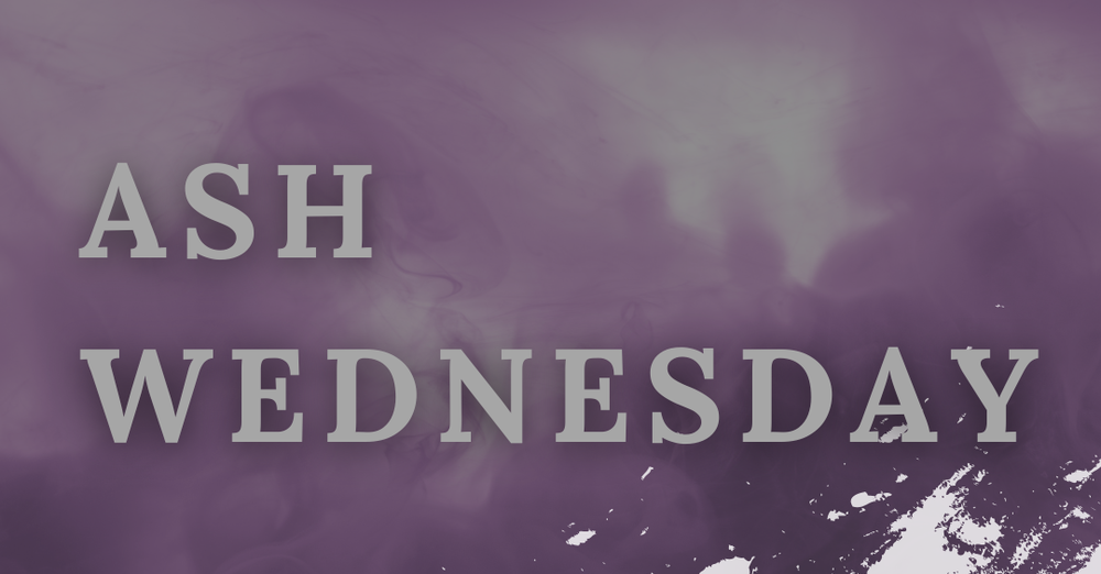 Ash Wednesday Service