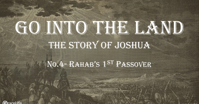 No.4- Rahab's 1st Passover