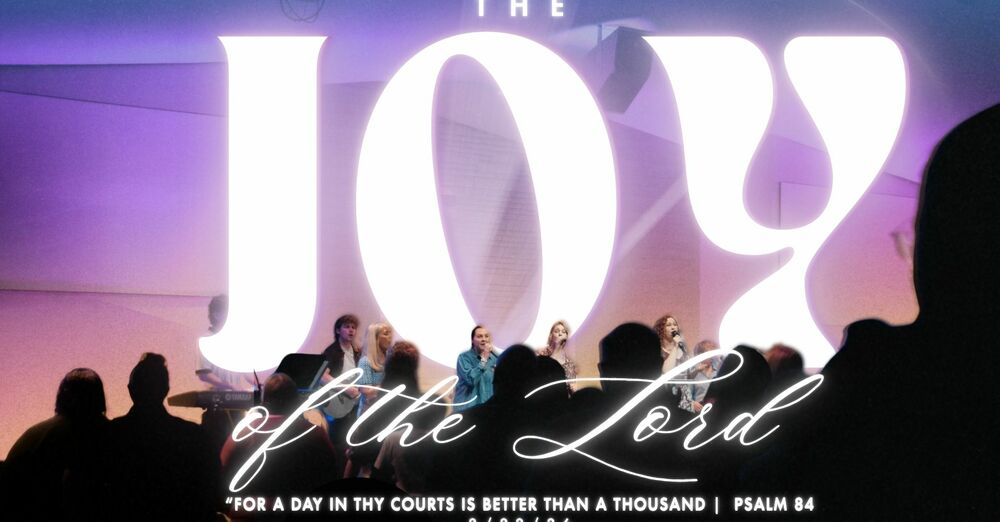 Praise & Worship Service: The Joy of the Lord 