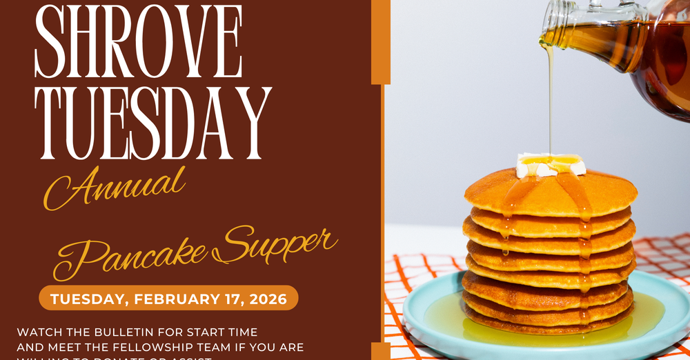 Shrove Tuesday - Annual Pancake Dinner