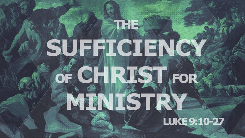 The Sufficiency of Christ for Ministry