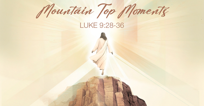 Mountain Top Moments