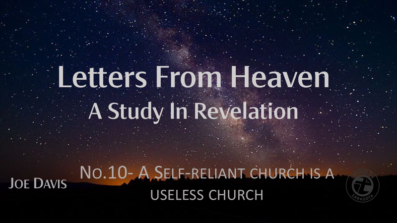 No.10- A Self-Reliant Church Is A Useless Church