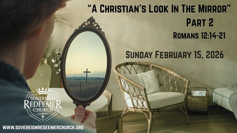  "A Christian's Look In The Mirror" Part 2
