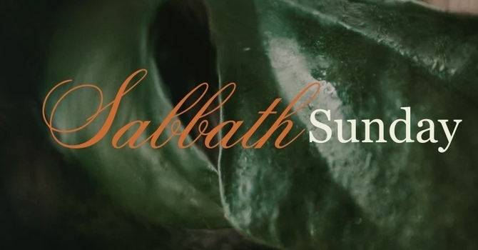 Sabbath Sunday