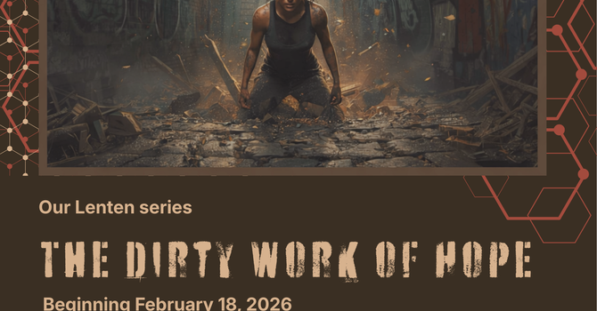 New series, The Dirty Work of Hope image