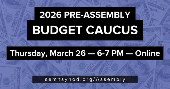  Budget Caucus for 2026 Assembly
