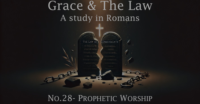 No.28- Prophetic Worship