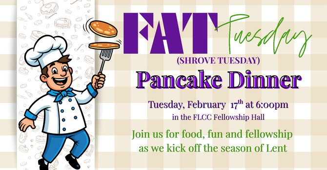 Fat (Shrove) Tuesday Pancake Dinner