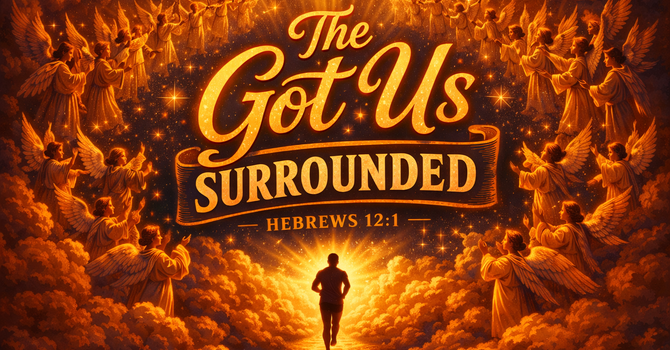 They Got Us Surrounded