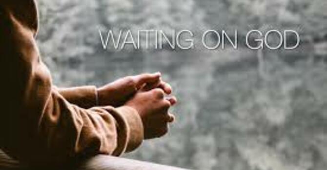 Waiting With Reason