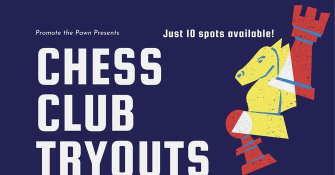 Chess Club Tryouts for students ages 8 - 18