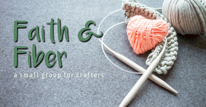 Faith and Fiber