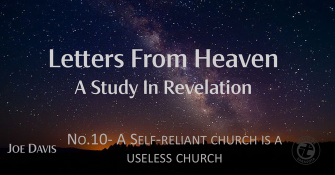 No.10- A Self-Reliant Church Is A Useless Church