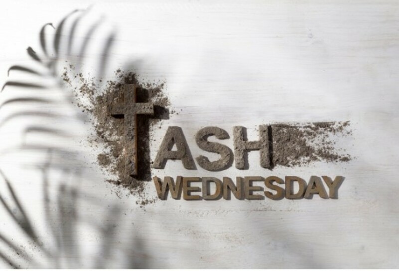 Ash Wednesday February 18, 2026