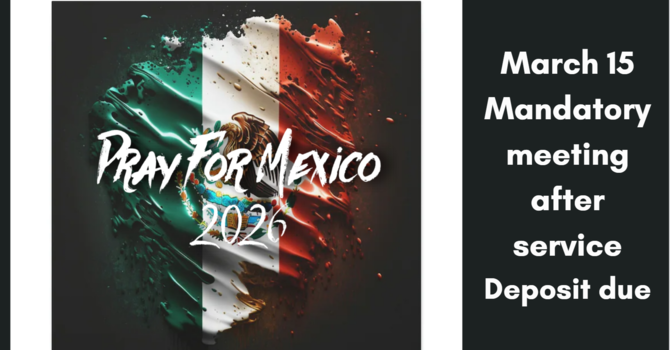 Mexico Mission Trip Meeting #1