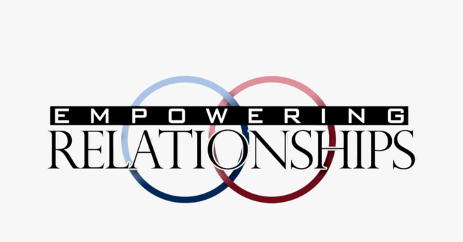 Empowering Relationships Seminar