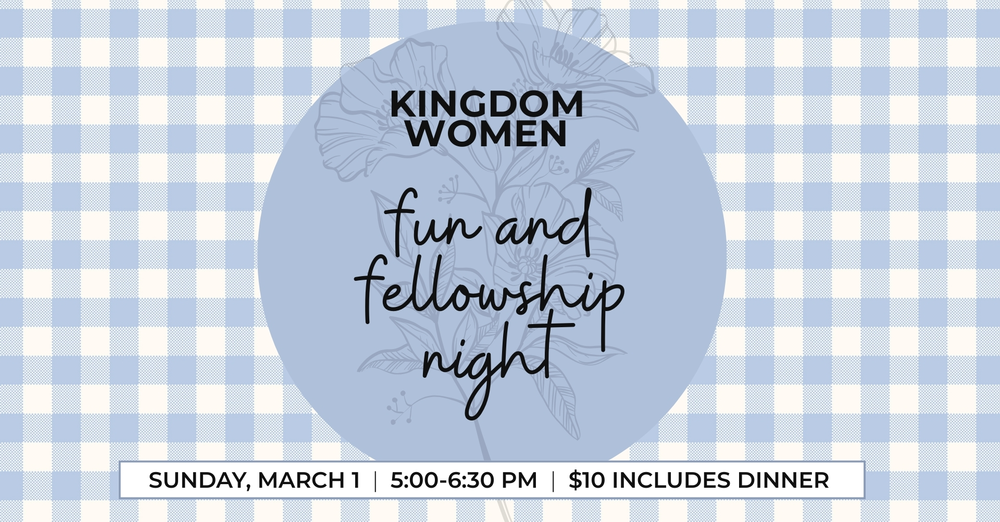 Kingdom Women Fun & Fellowship Night