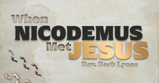 When Nicodemus Met Jesus