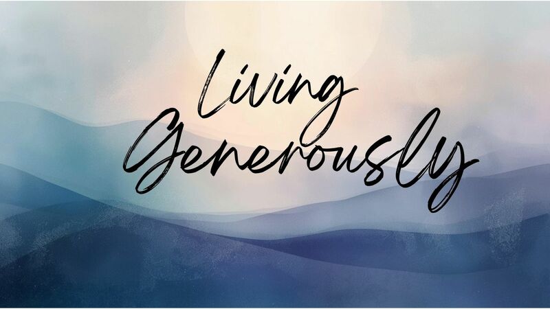 Living Generously
