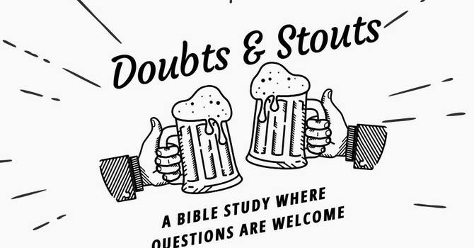 Doubts & Stouts: Lent